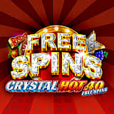 Crystal Hot 40 Free Spins