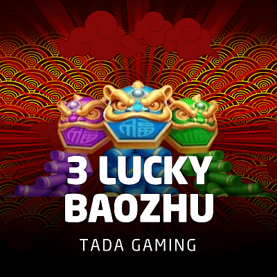 3 Lucky BaoZhu