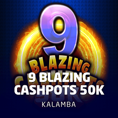 Kalamba 9 Blazing Cashpots 50k