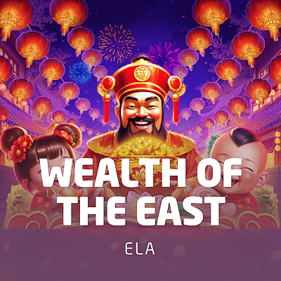 Wealth of the East
