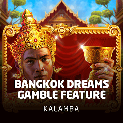 Bangkok Dreams Gamble Feature