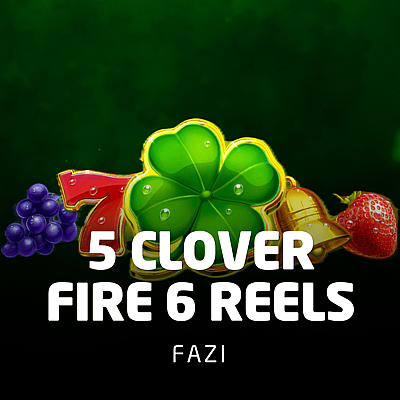 5 Clover Fire 6 Reels