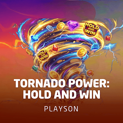 Tornado Power: Hold and Win