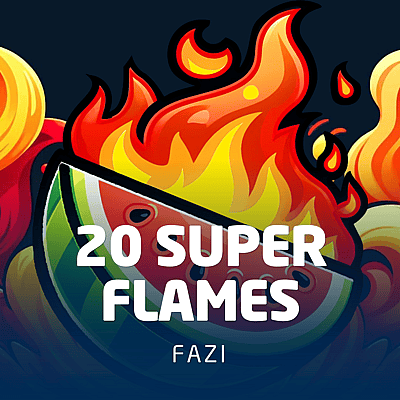 20 Super Flames