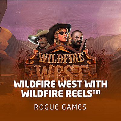 Wildfire West with Wildfire Reels™