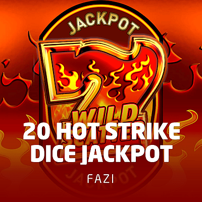20 Hot Strike Dice Jackpot