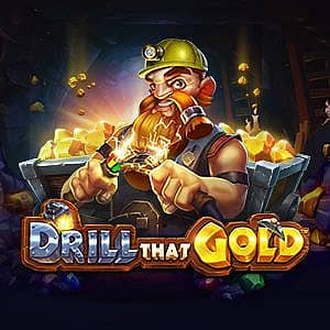 Drill That Gold