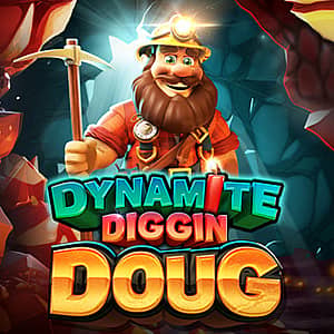 Dynamite Diggin Doug